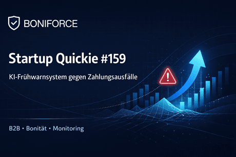 Boniforce im Startup Quickie #159 – KI-Frühwarnsystem gegen Zahlungsausfälle